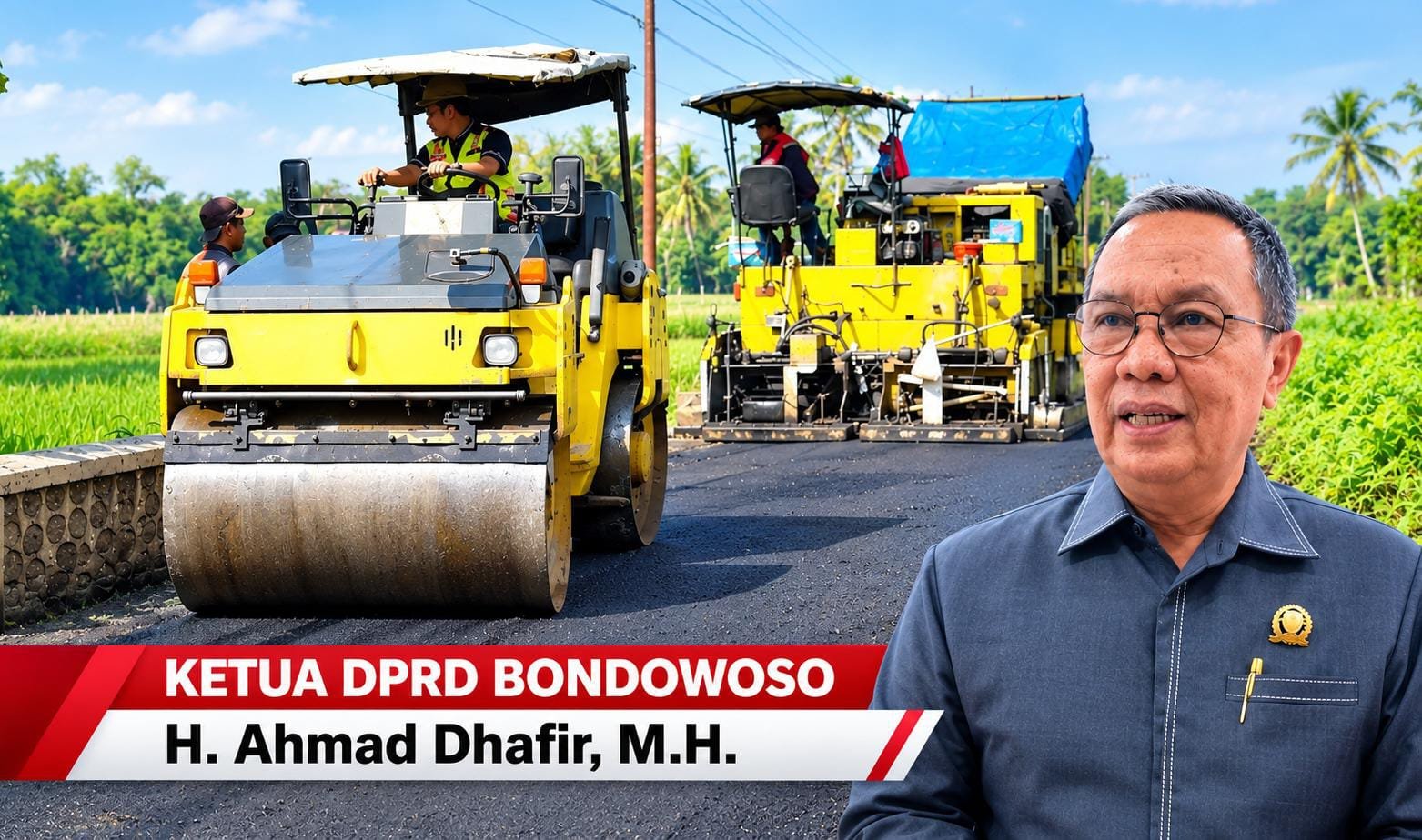 Ketua DPRD Bondowoso, H. Ahmad Dhafir, menegaskan pemerintah desa tidak boleh menarik sumbangan maupun swadaya kepada warga untuk memperbaiki jalan rusak.(Foto: Istimewa - Ubay - ZONA INDONESIA)